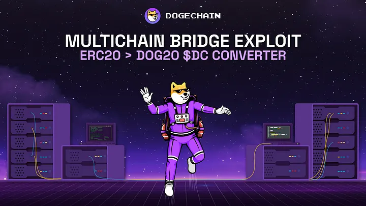 Multichain Exploit — ERC20 ▶️ DOG20 $DC Token Conversion